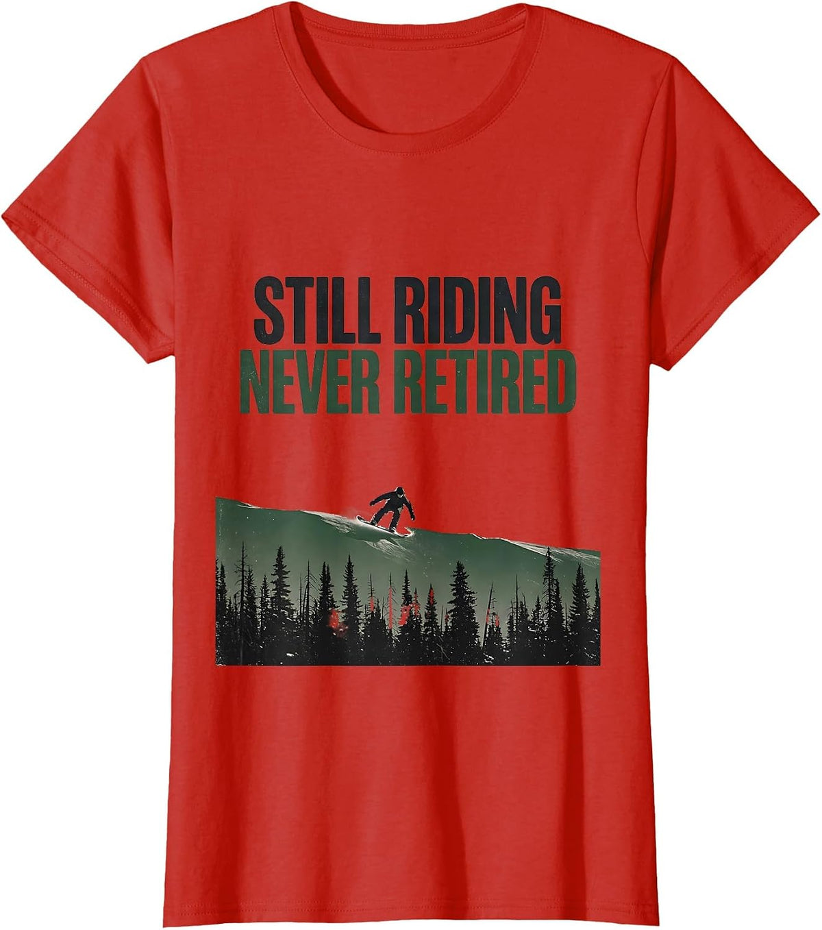 Still Riding Never Retired Vintage Snowboarder Gift T-Shirt - Red