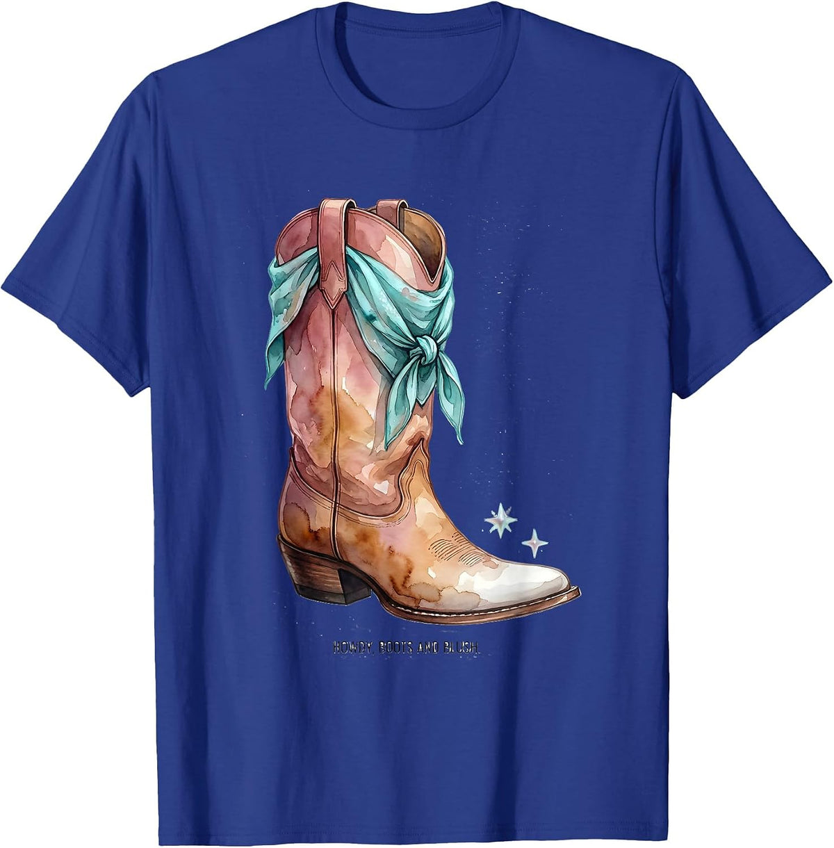 Howdy, Boots and Blush Watercolor Cowgirl Western Lifestyle T-Shirt - Royal Blue