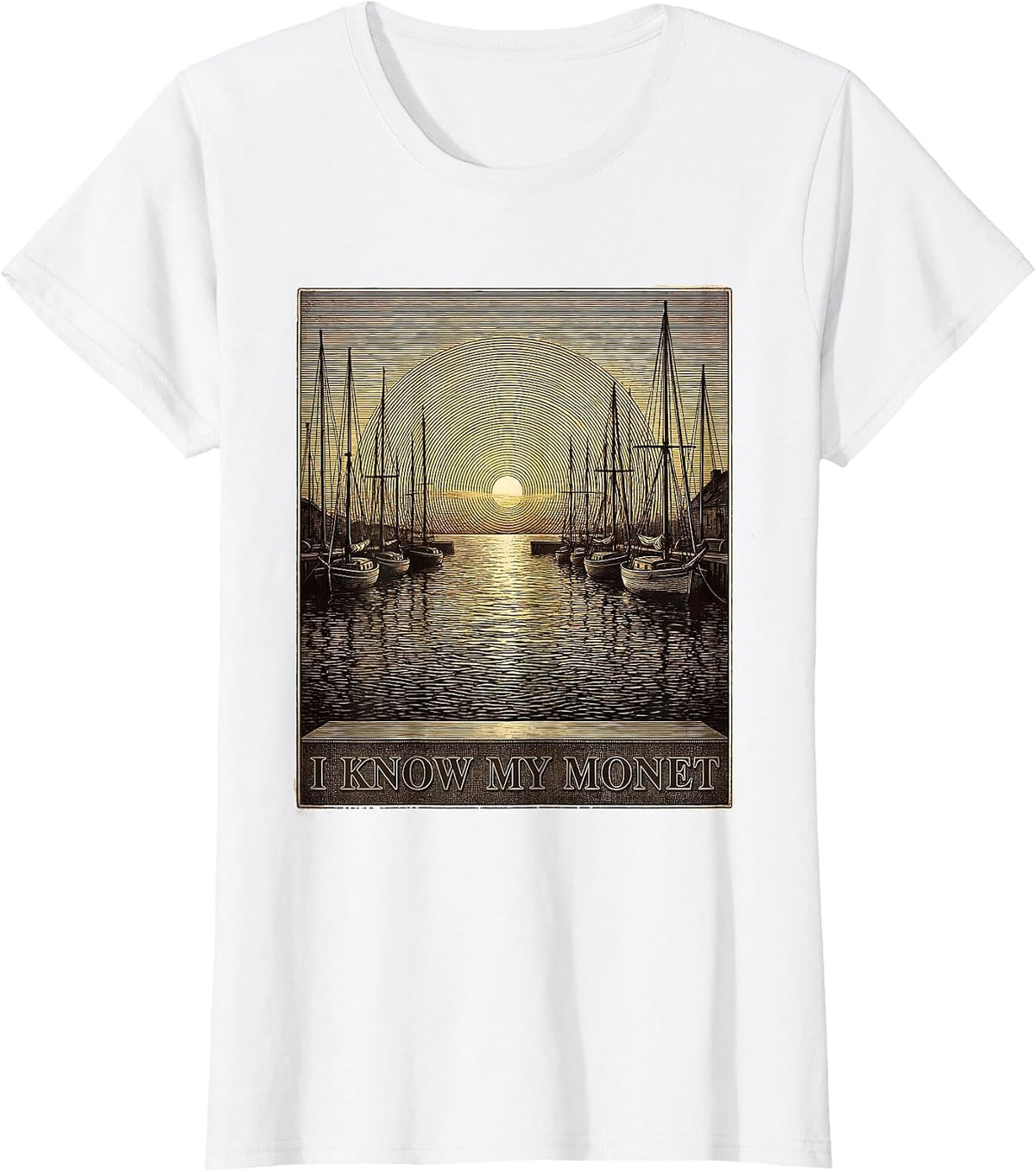 Women's I Know My Monet Funny Art History Artist Humor Gift T-Shirt - White