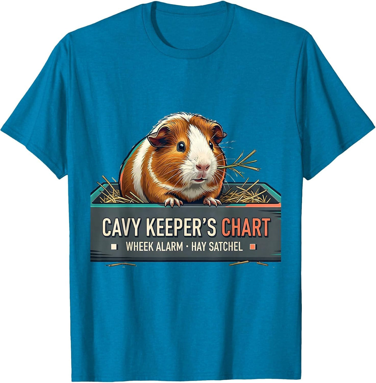 Cavy Keeper's Chart: Wheek Alarm, Hay Satchel Funny T-Shirt - Sapphire Blue