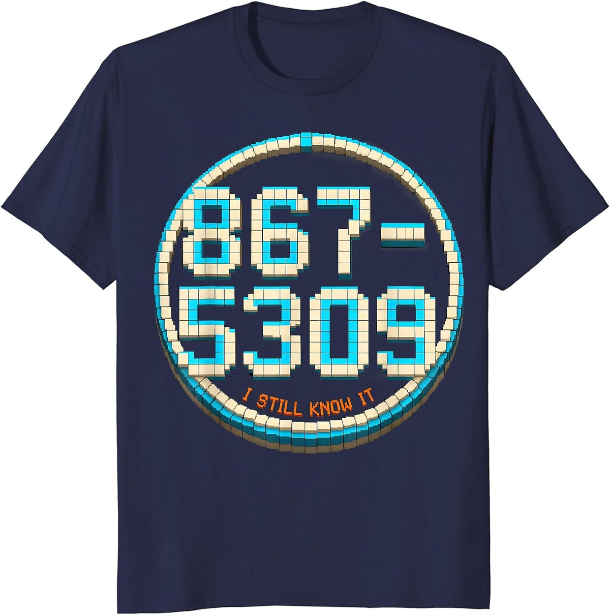 Men's 867-5309 I Still Know It Pixel Art 80s Nostalgia Gen X T-Shirt - Navy Blue