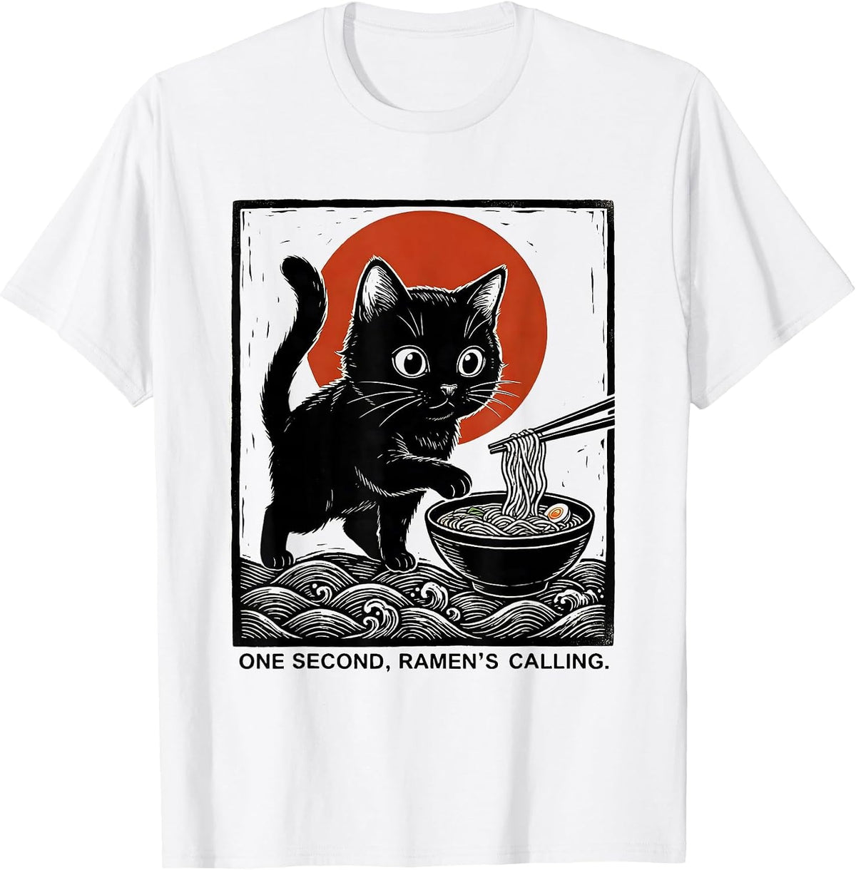 Men's One Second, Ramen's Calling Funny Kawaii Anime Cat Gift T-Shirt - White