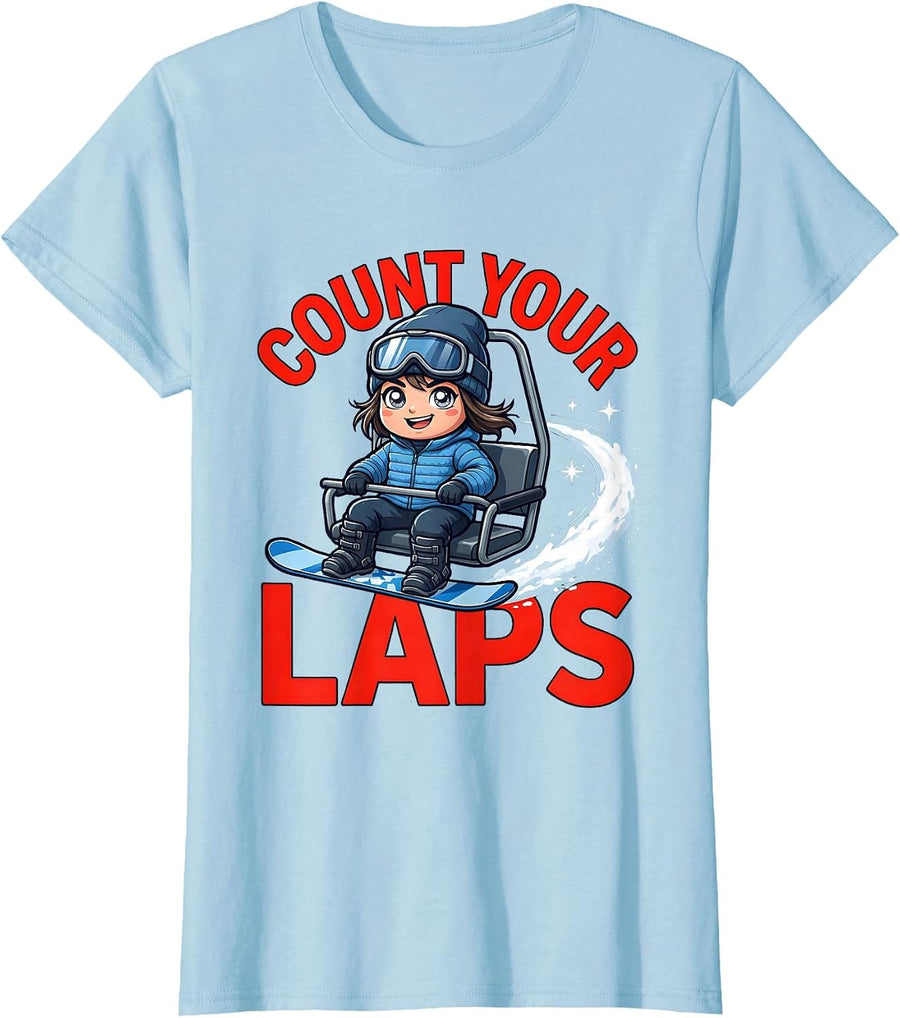 Women's COUNT YOUR LAPS Funny Snowboarder Ski Trip T-Shirt - Baby Blue
