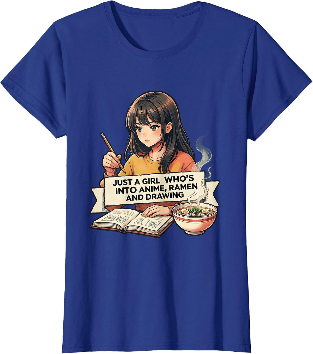 Women's Just A Girl Who's Into Anime Ramen And Drawing Anime Lover T-Shirt - Royal Blue