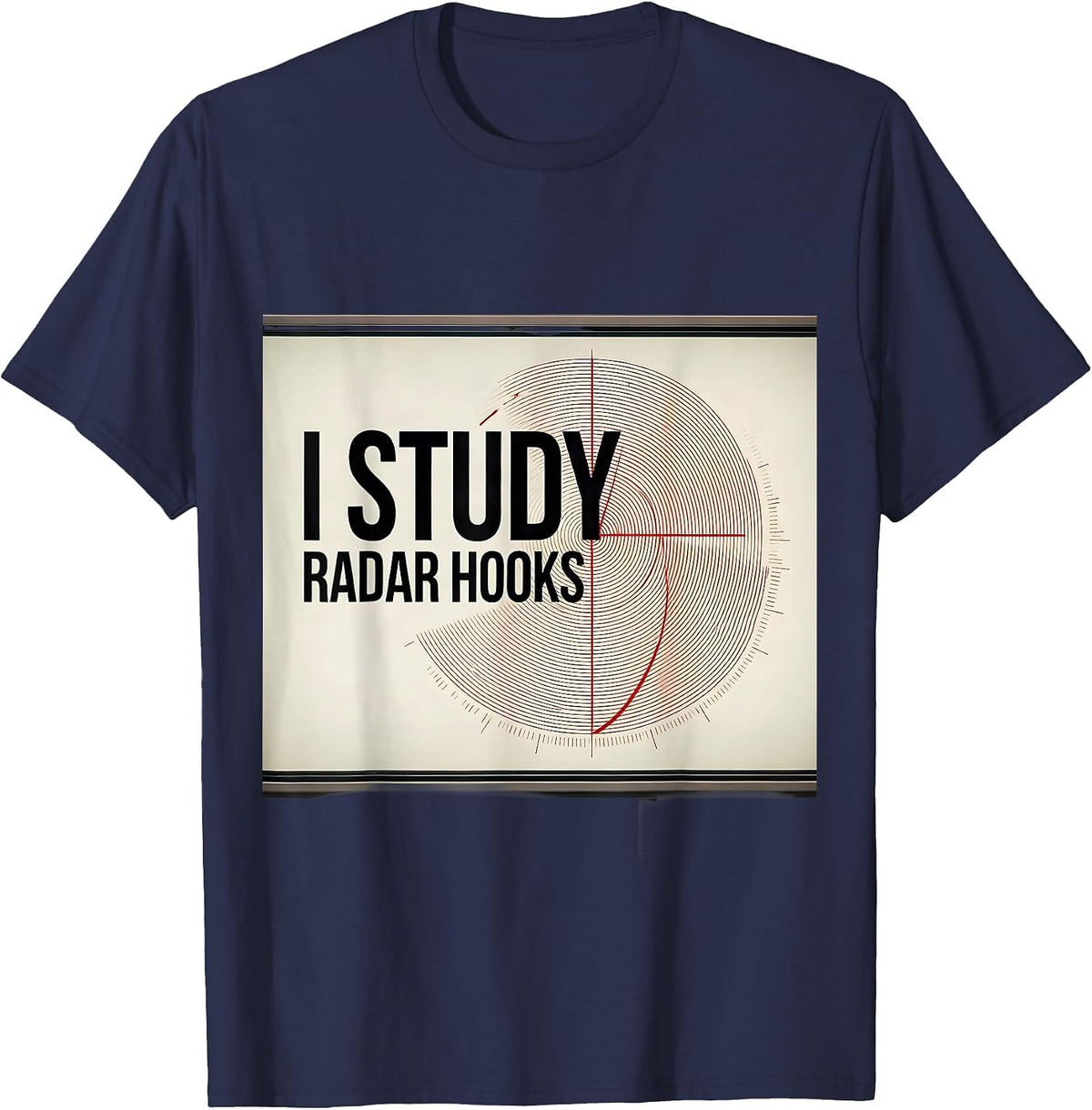 Men's I Study Radar Hooks Funny Storm Chaser Meteorology T-Shirt - Navy Blue