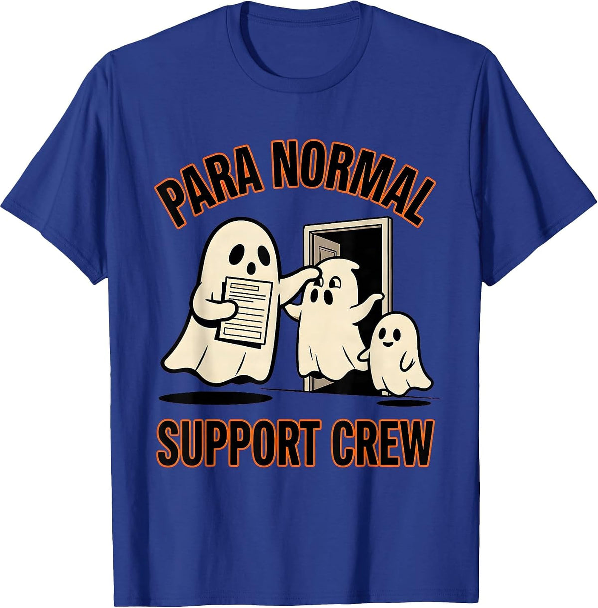 Para Normal Support Crew Funny Ghost Paraprofessional T-Shirt - Royal Blue
