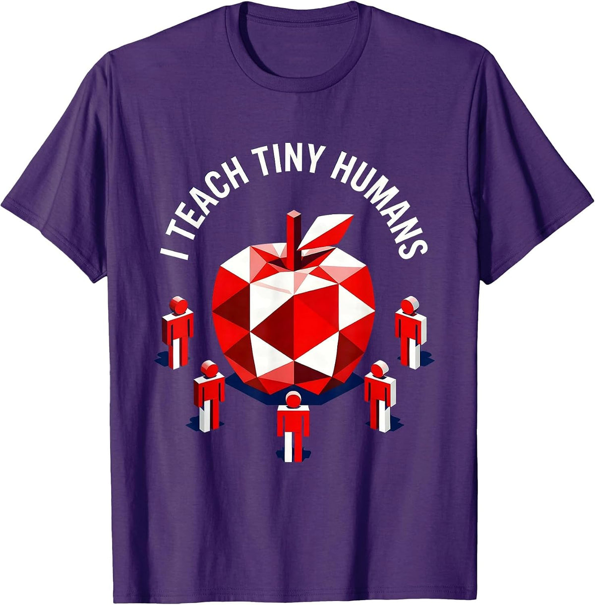I Teach Tiny Humans First Grade Teacher Design T-Shirt - Purple