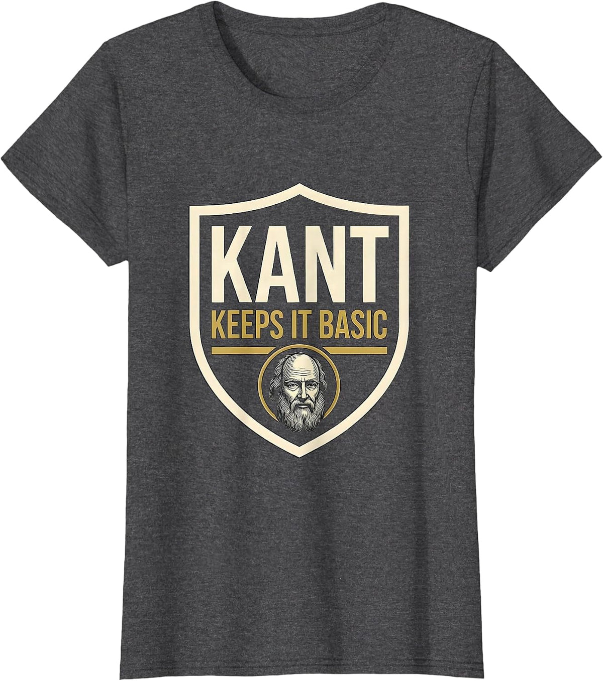 Women's Kant Keeps It Basic Funny Philosopher Pun Sarcastic Humor T-Shirt - Dark Heather Grey