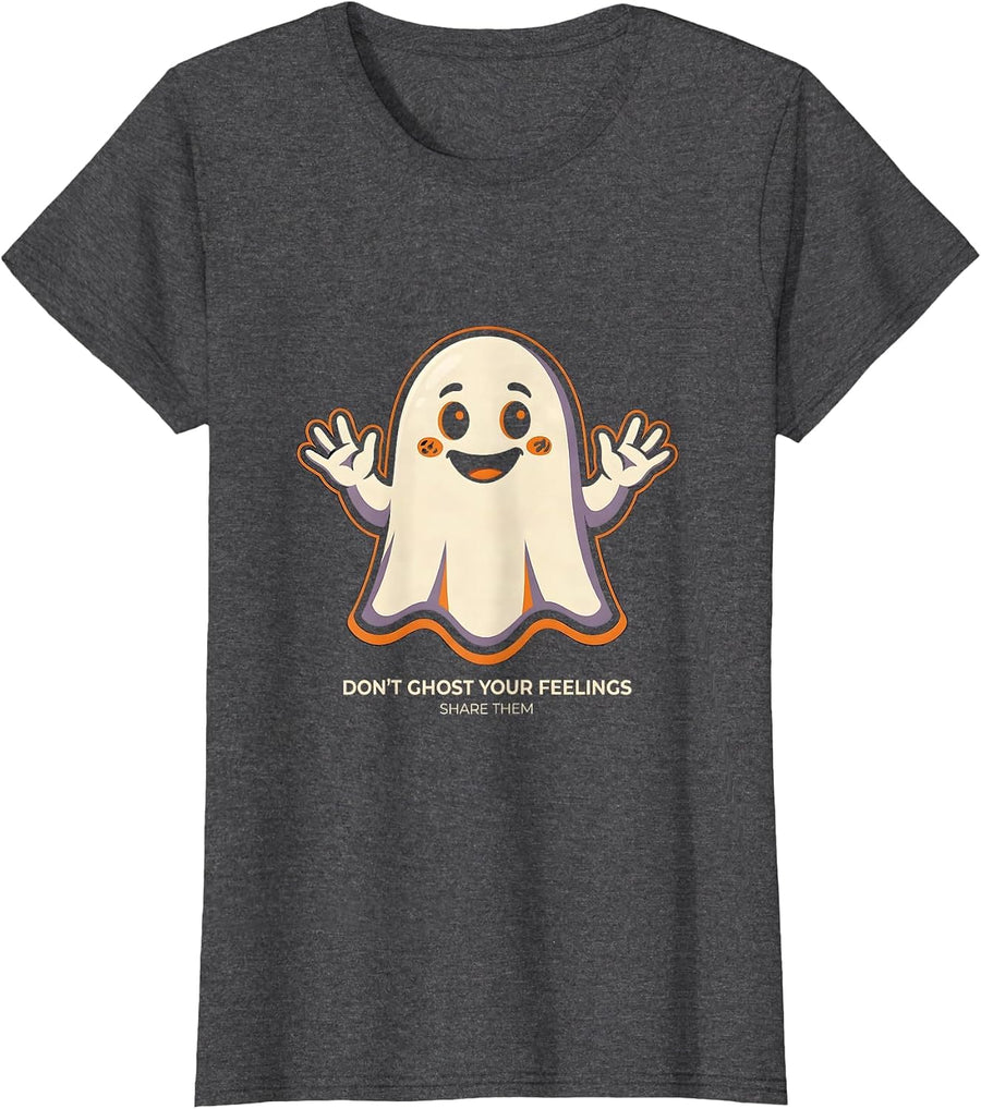 Women's Don't Ghost Your Feelings Share Them Mental Health Halloween T-Shirt - Dark Heather Grey