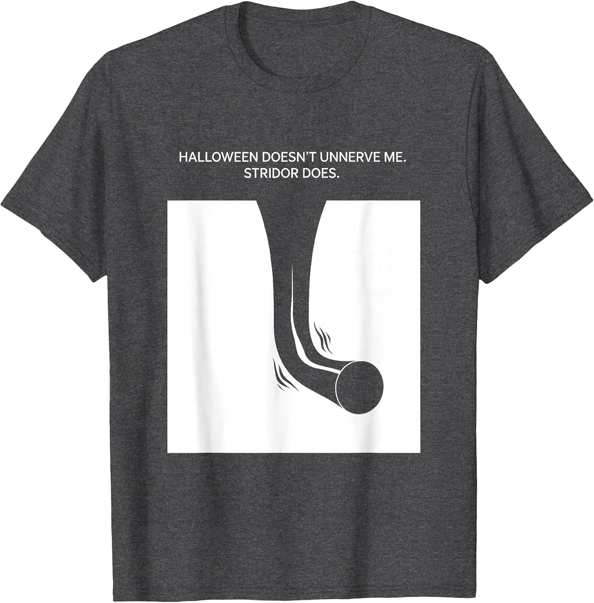 Men's Halloween Doesn't Unnerve Me. Stridor Does. Respiratory T-Shirt - Dark Heather Grey