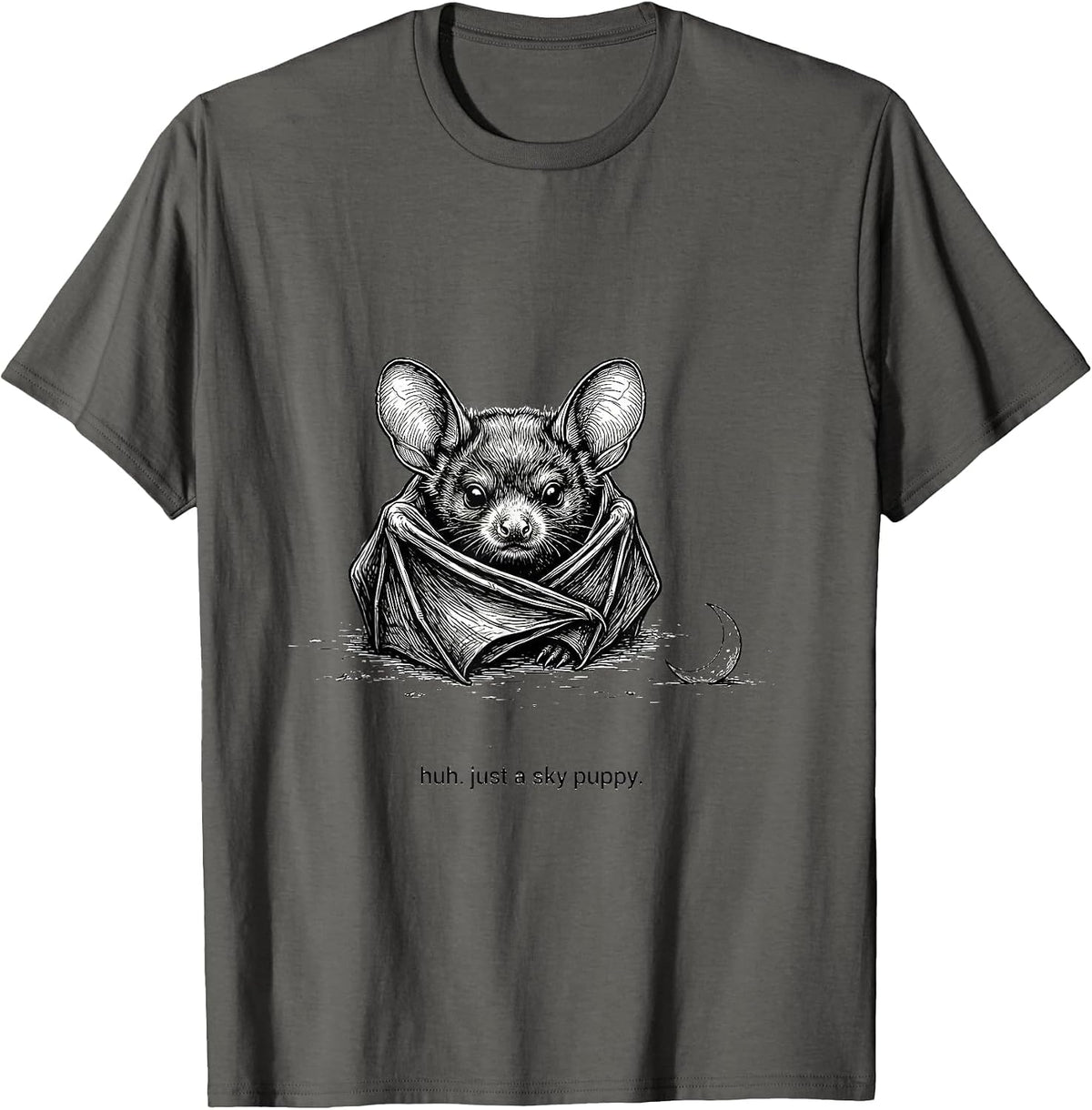 Men's huh. just a sky puppy Funny Bat Lover Halloween Nature T-Shirt - Asphalt Grey