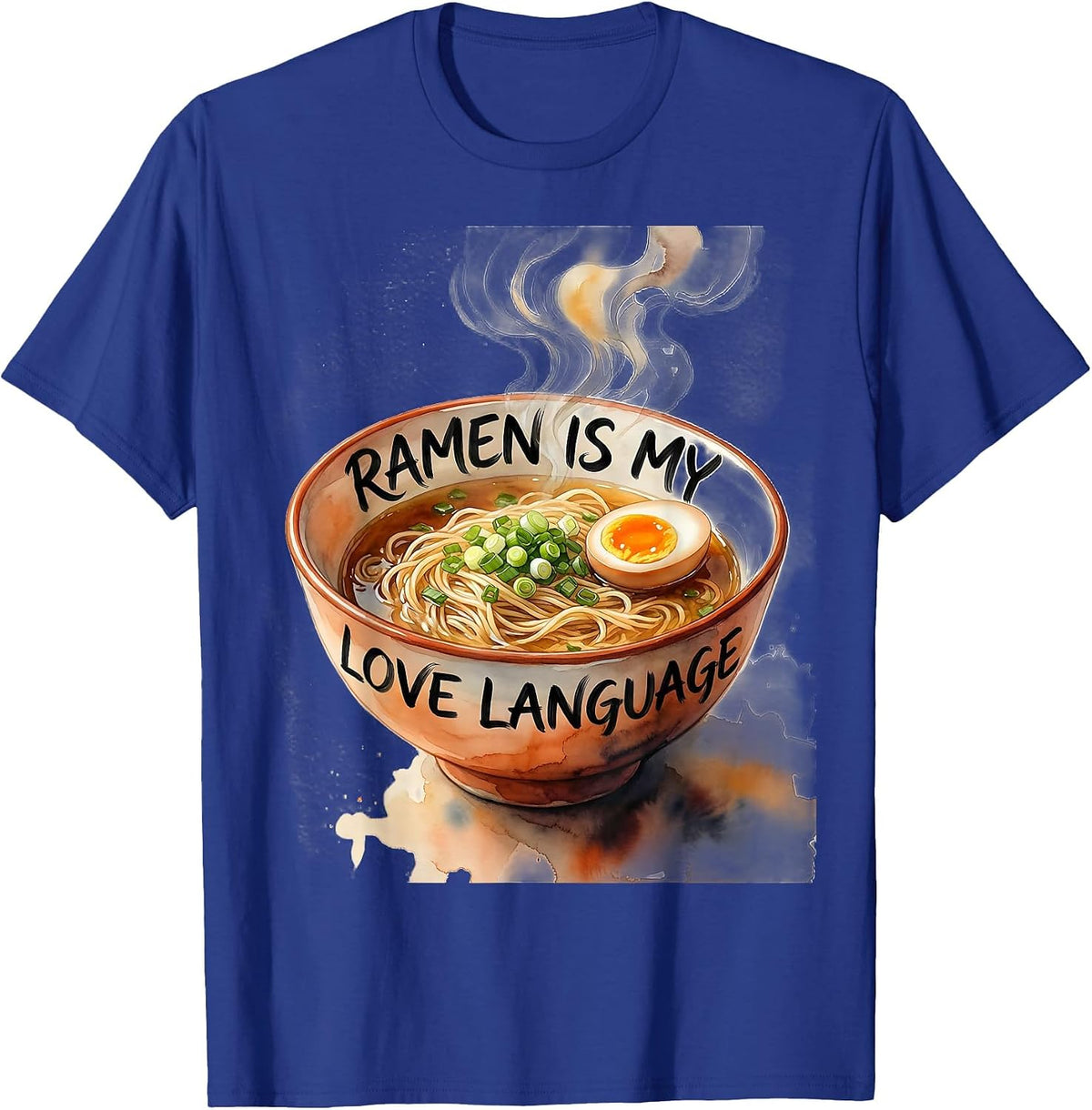 Men's Ramen Is My Love Language Foodie Design T-Shirt - Royal Blue