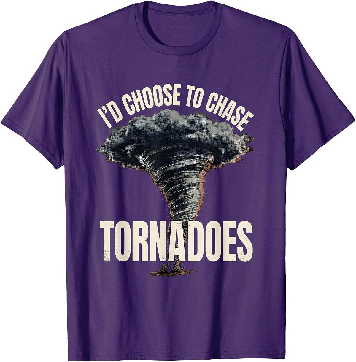 Men's I'd Choose To Chase Tornadoes Distressed Storm Chaser T-Shirt - Purple