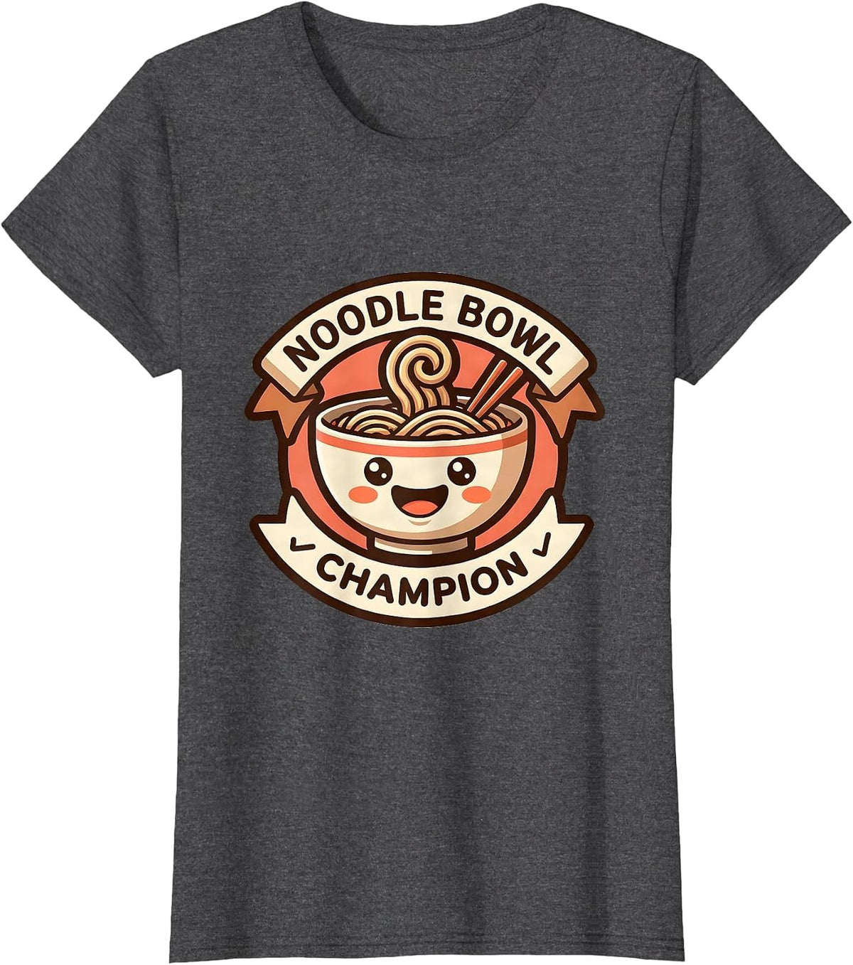 Women's Noodle Bowl Champion Cute Kawaii Ramen Lover Anime Asian T-Shirt - Dark Heather Grey