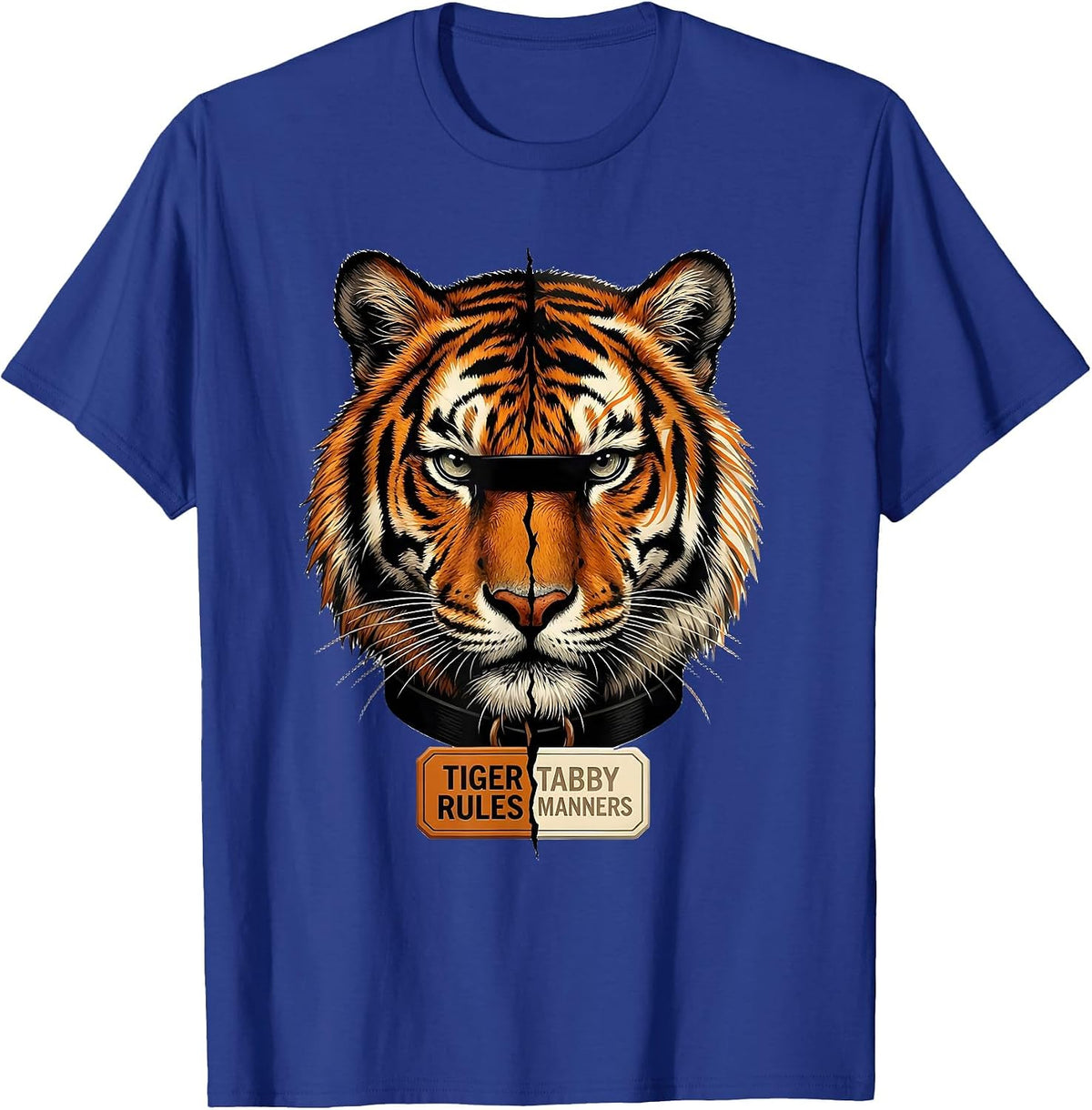 Men's Tiger Rules Tabby Manners Playful Glam Big Cat Lover Novelty T-Shirt - Royal Blue