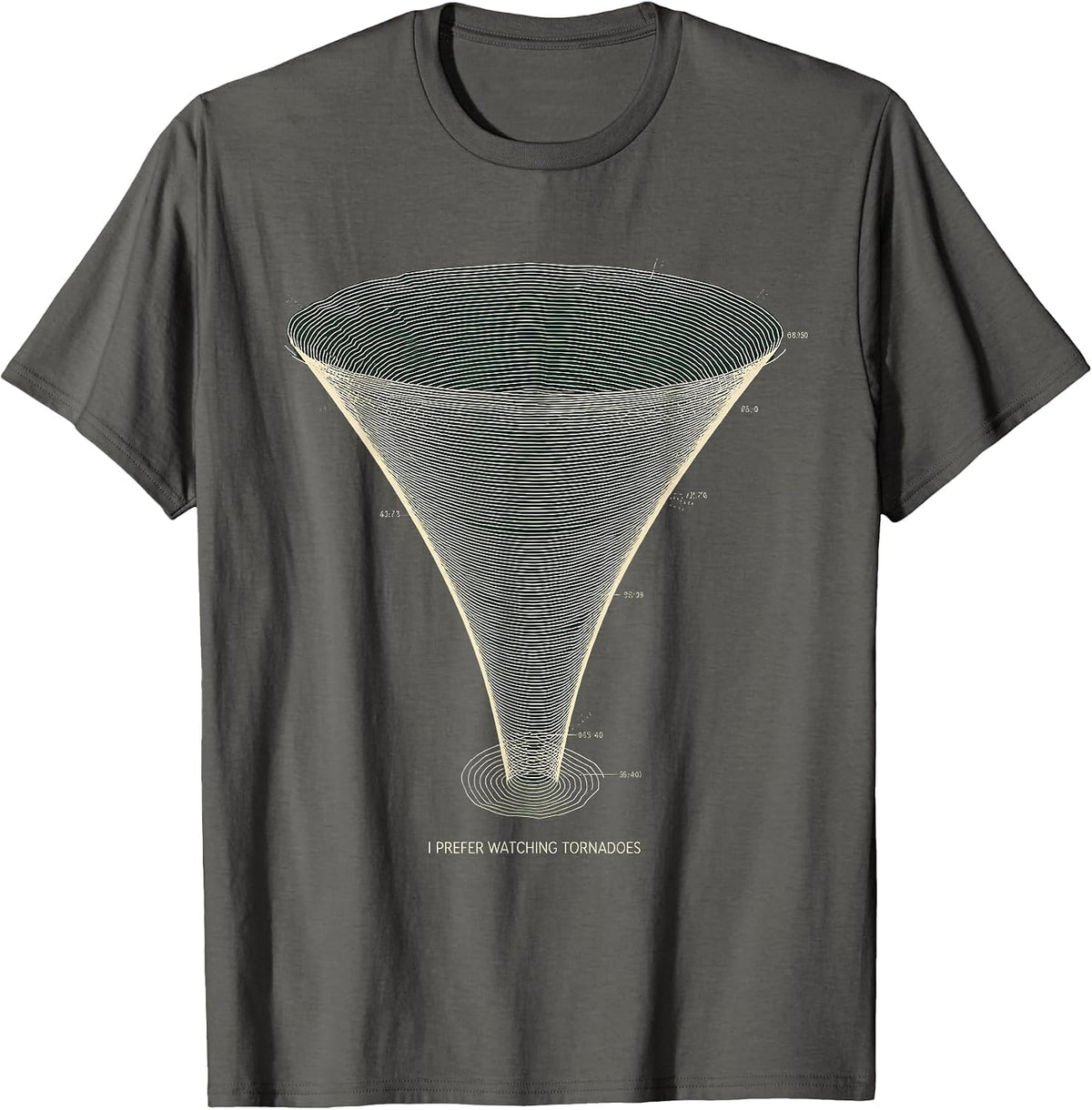 Men's I Prefer Watching Tornadoes Funny Storm Chaser Meteorology T-Shirt - Asphalt Grey