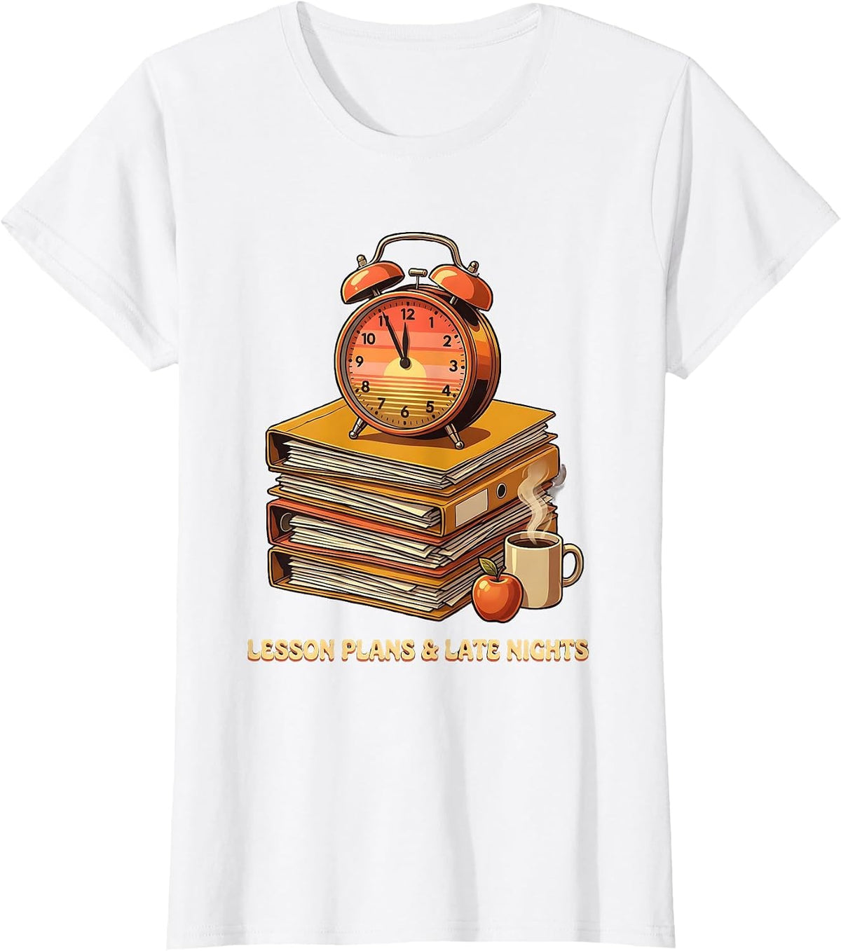 Lesson Plans and Late Nights 3rd Grade Teacher T-Shirt - White