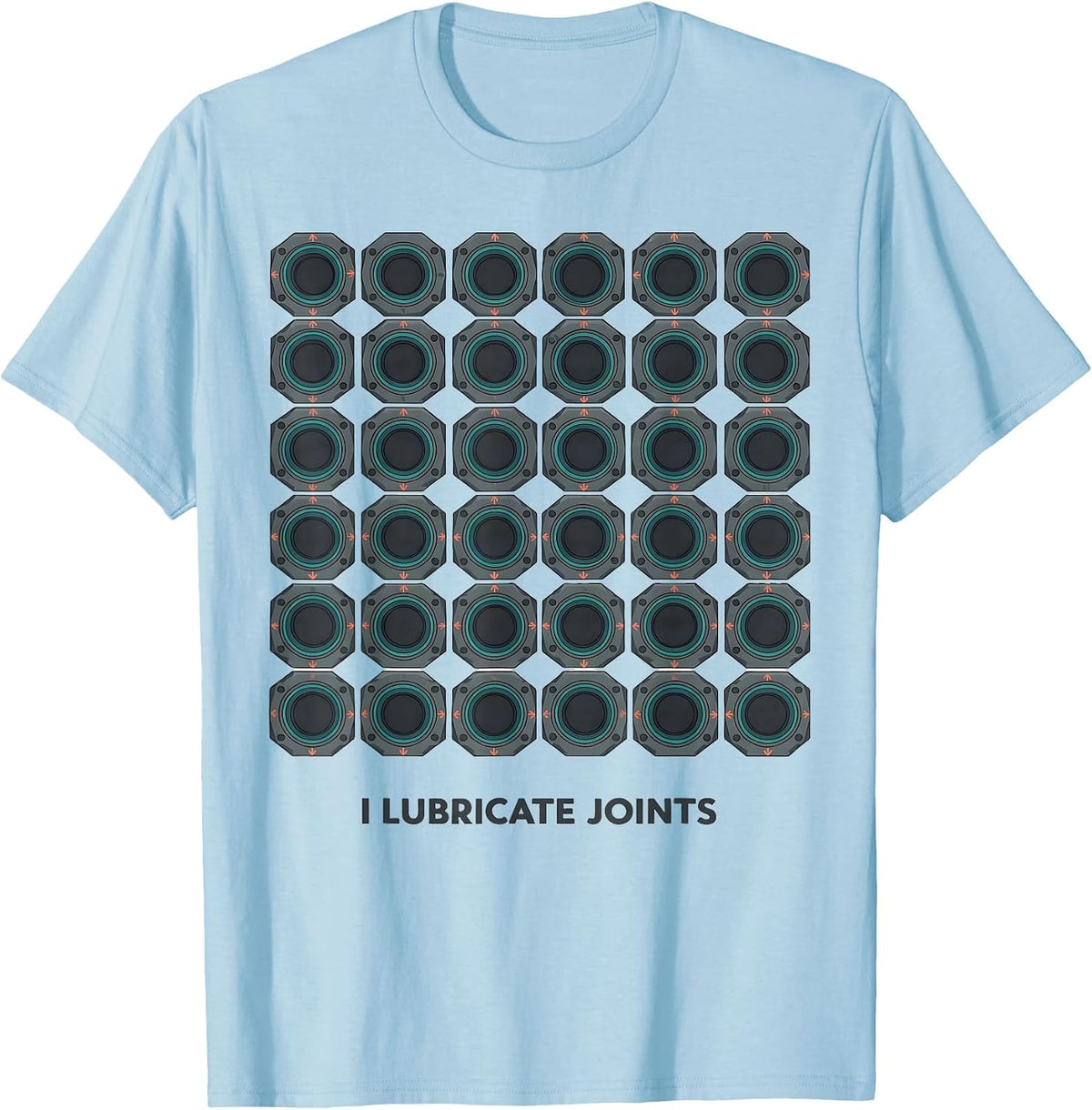 Men's I Lubricate Joints Funny Plumber Pipefitter Steamfitter Gift T-Shirt - Baby Blue