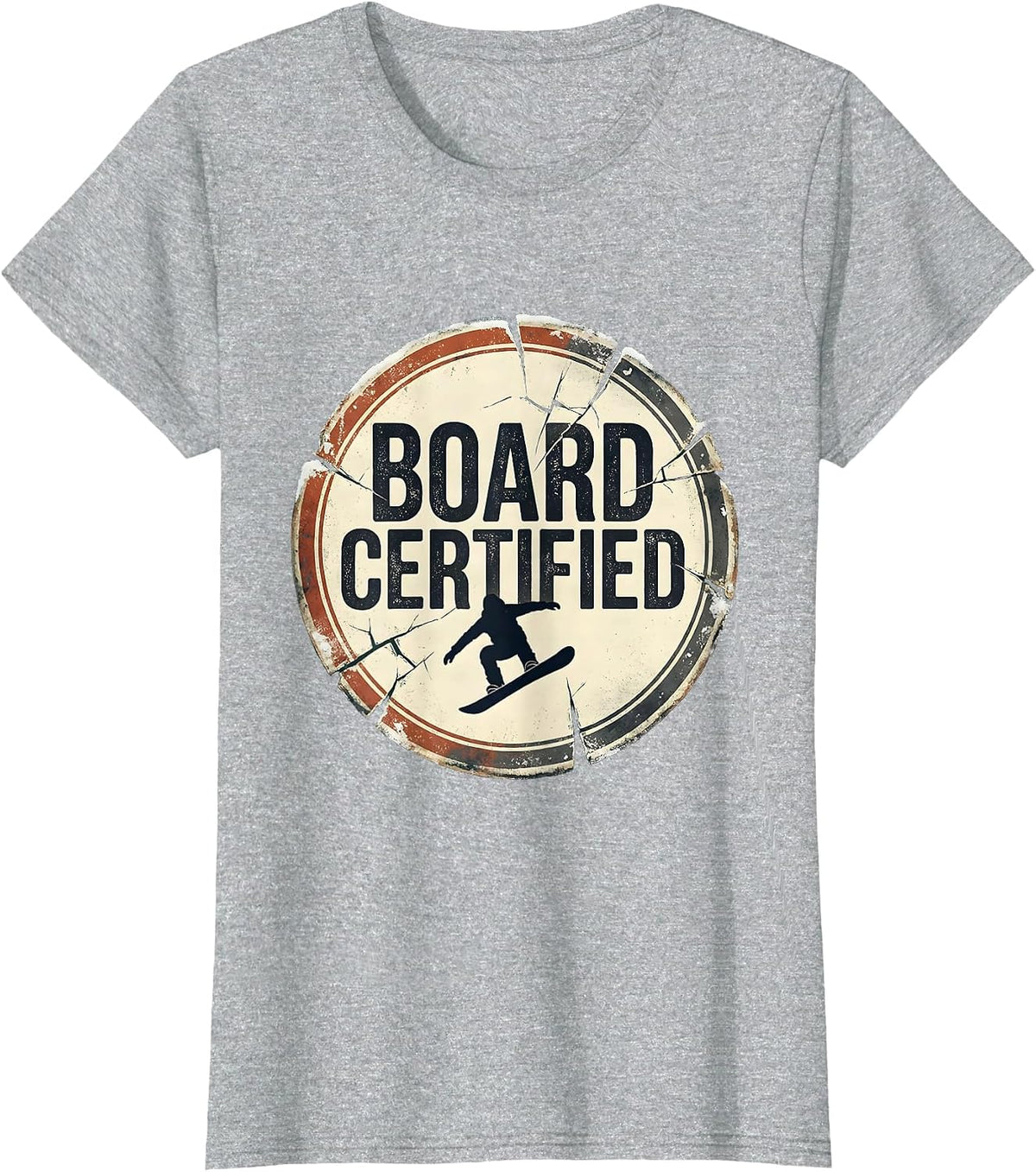 Board Certified Distressed Snowboarder Rider Gift T-Shirt - Heather Grey