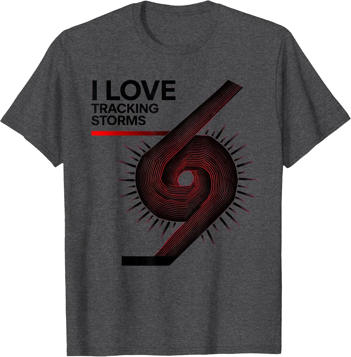 Men's I Love Tracking Storms Funny Storm Chaser Meteorology Humor T-Shirt - Dark Heather Grey