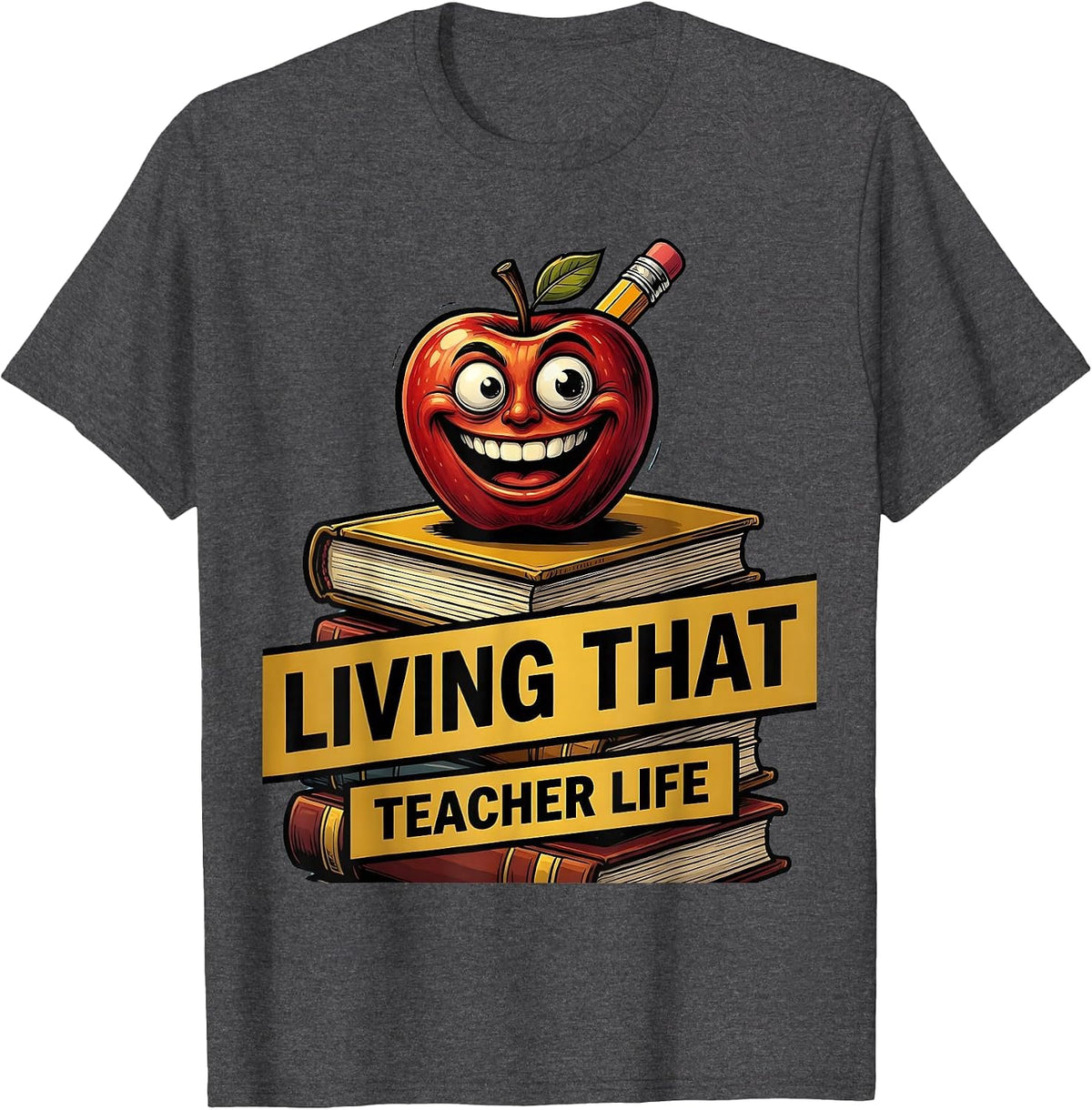 Living That Teacher Life Third Grade Design T-Shirt - Dark Heather Grey