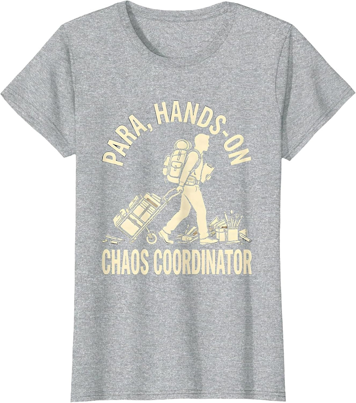 Para, Hands-On Chaos Coordinator Funny Paraprofessional T-Shirt - Heather Grey