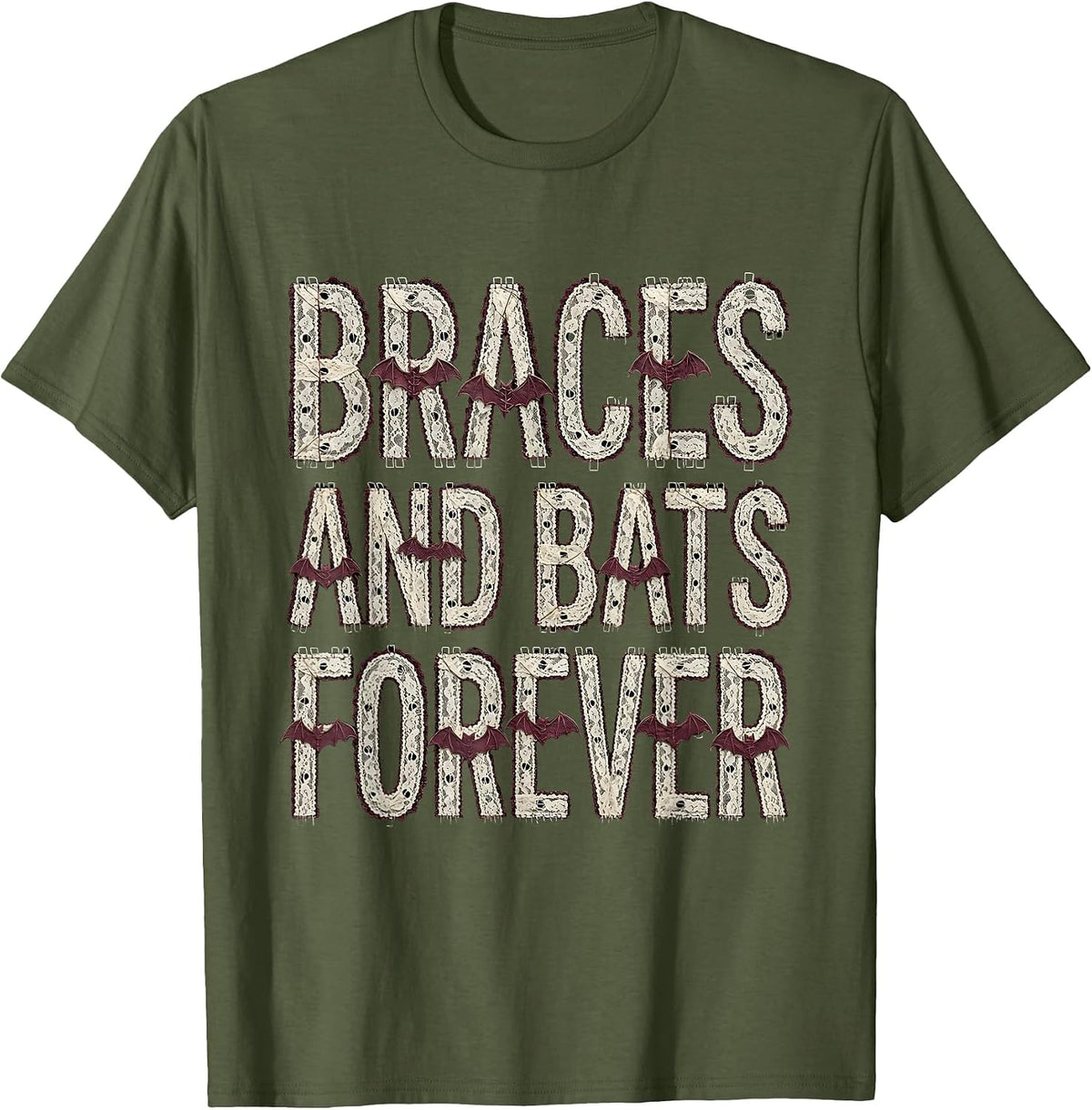 Braces and Bats Forever Dental Halloween Design T-Shirt - Olive Green