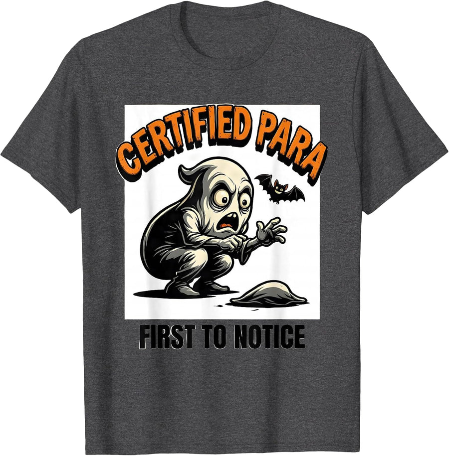Men's Certified Para, First To Notice Funny Ghost Paraprofessional T-Shirt - Dark Heather Grey