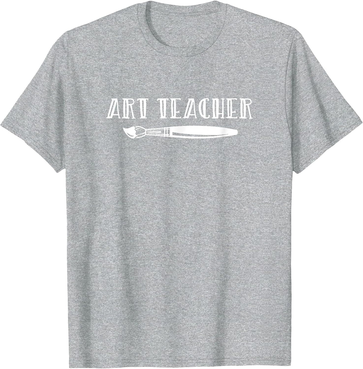 Art Teacher T-Shirt for Kindergarten & High School T-Shirt - Heather Grey