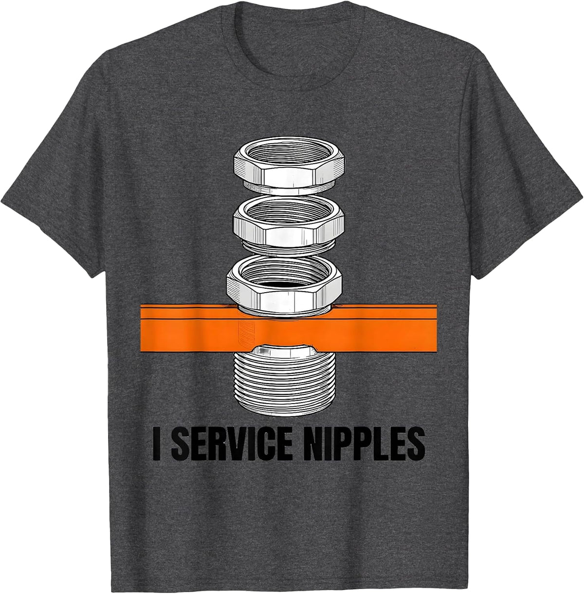 Men's I Service Nipples Funny Plumber Pipefitter Gift for Dad T-Shirt - Dark Heather Grey