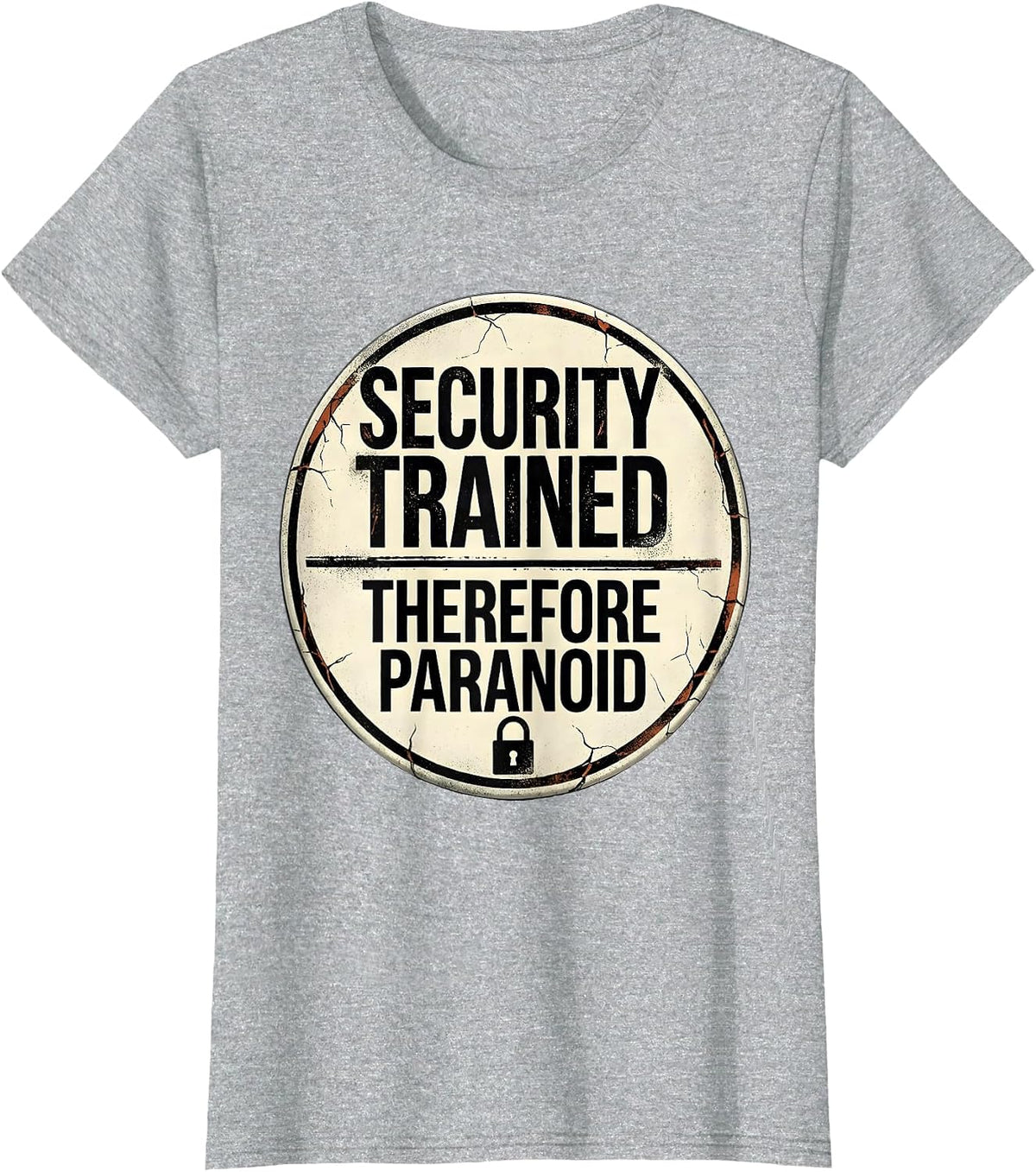 Security Trained, Therefore Paranoid Distressed T-Shirt - Heather Grey