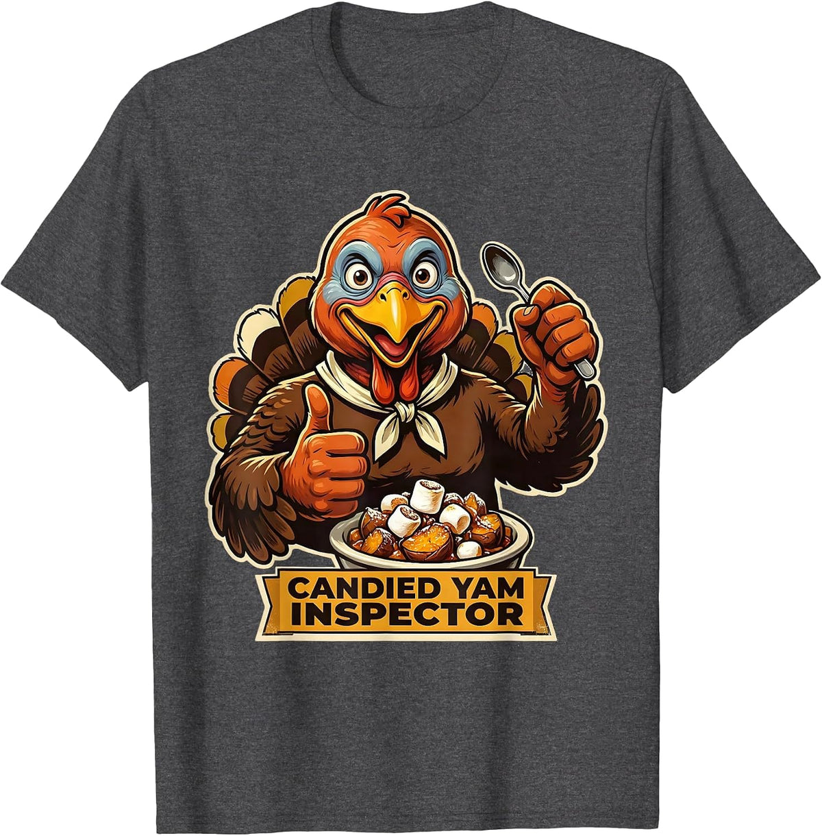 Candied Yam Inspector Retro Thanksgiving Turkey Humor Family T-Shirt - Dark Heather Grey
