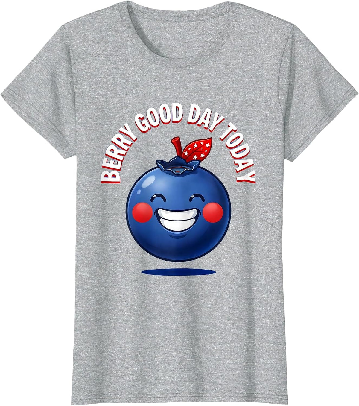 Red White and Blueberries Berry Good Day Design T-Shirt - Heather Grey