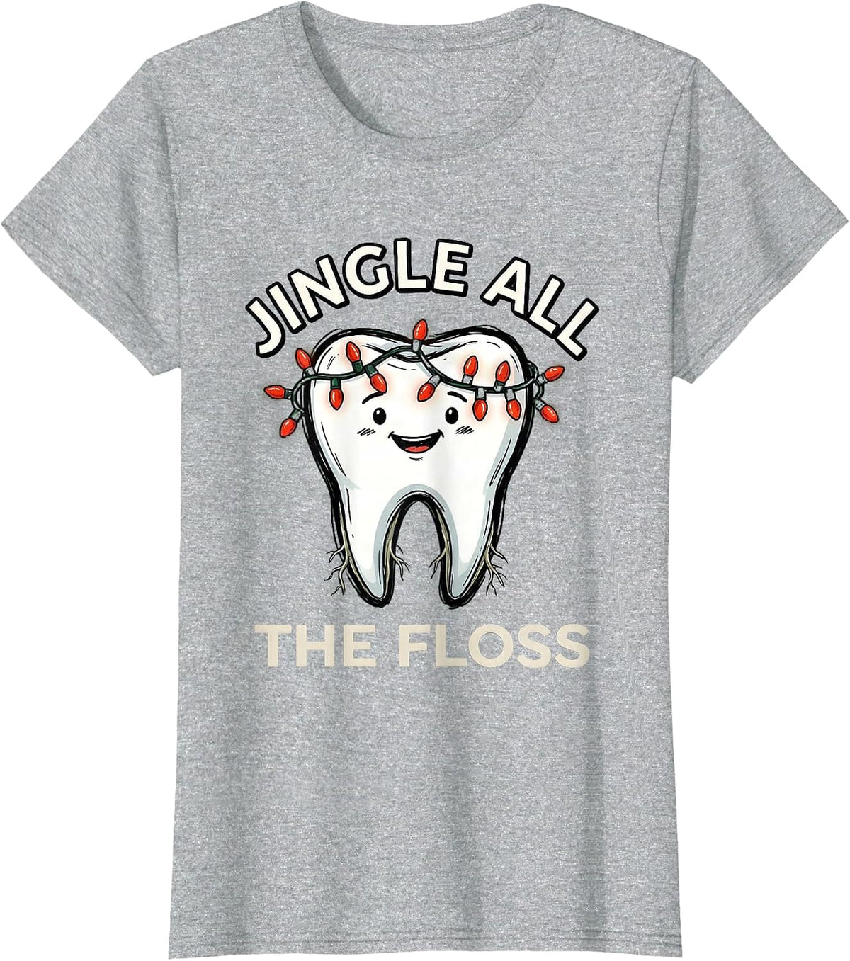 Women's Jingle All the Floss Funny Dental Christmas Dentist Team T-Shirt - Heather Grey