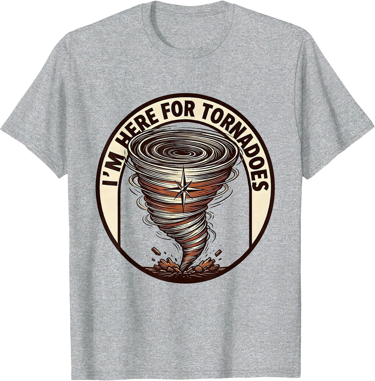 Men's I'm Here For Tornadoes Funny Storm Chaser Meteorology T-Shirt - Heather Grey