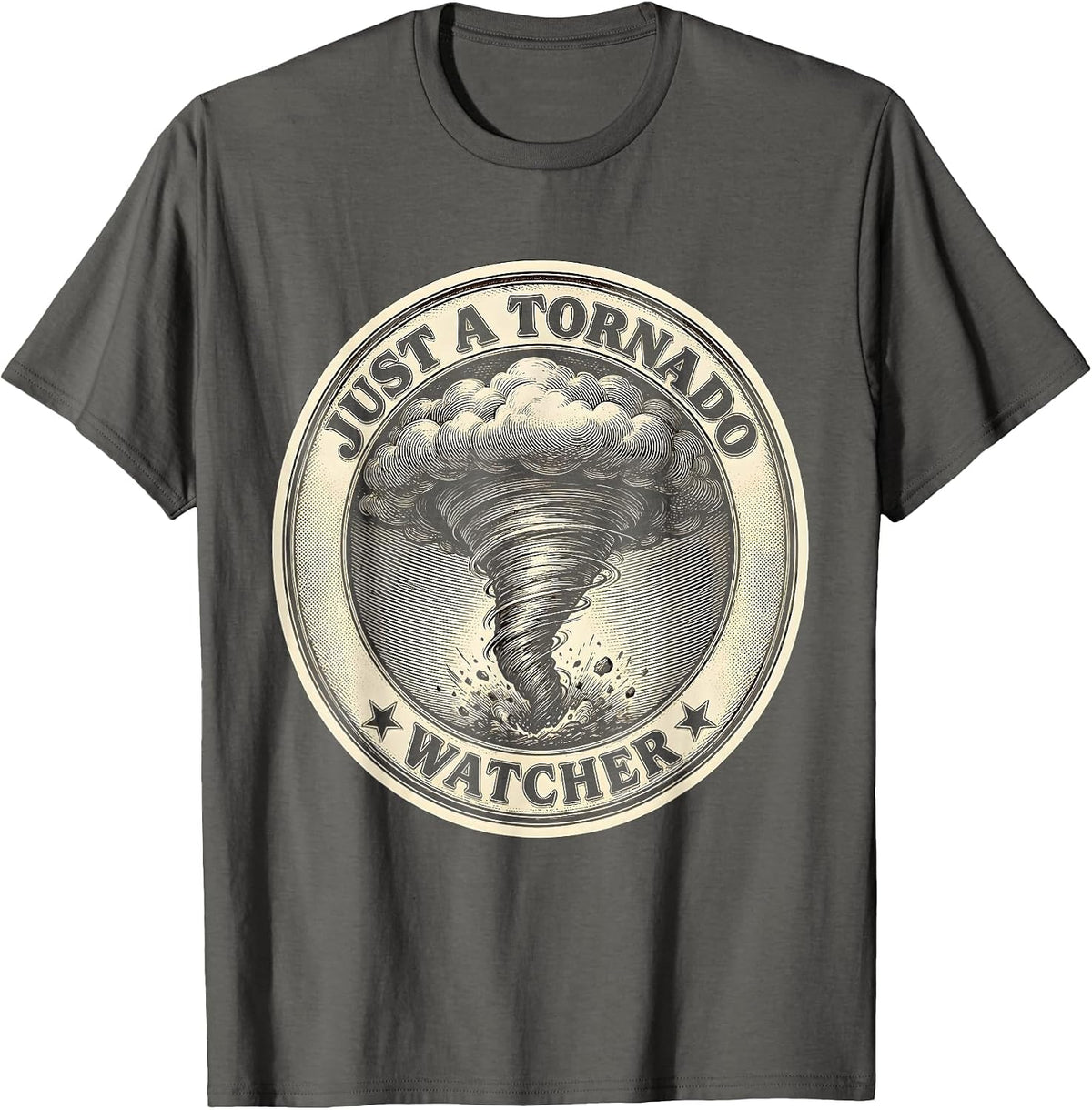 Men's Just A Tornado Watcher Funny Storm Chaser Meteorology T-Shirt - Asphalt Grey