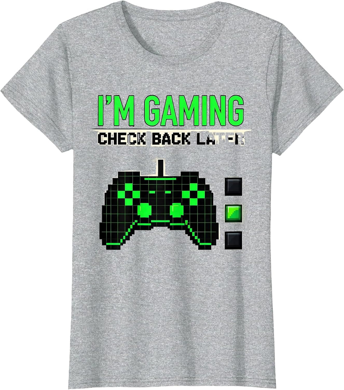 I'm Gaming, Check Back Later Funny Pixel Art Gamer Gift T-Shirt - Heather Grey