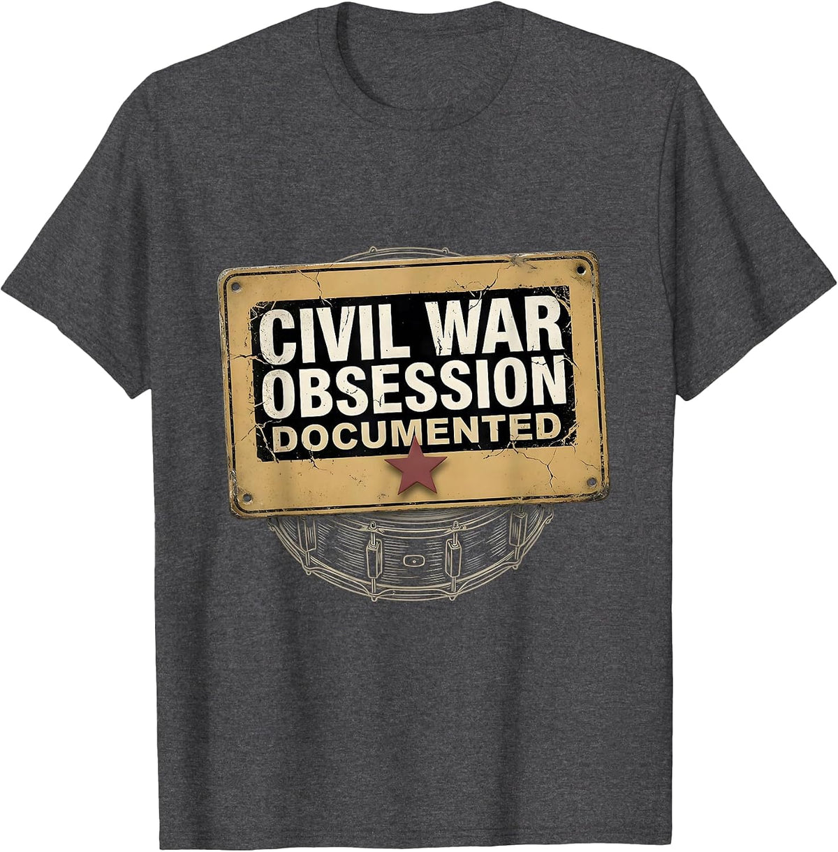 Civil War Obsession Documented Funny History Buff Reenactor T-Shirt - Dark Heather Grey