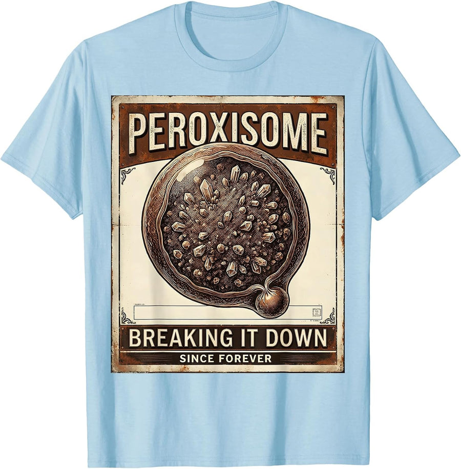 Men's Peroxisome. Breaking It Down Since Forever Vintage T-Shirt - Baby Blue