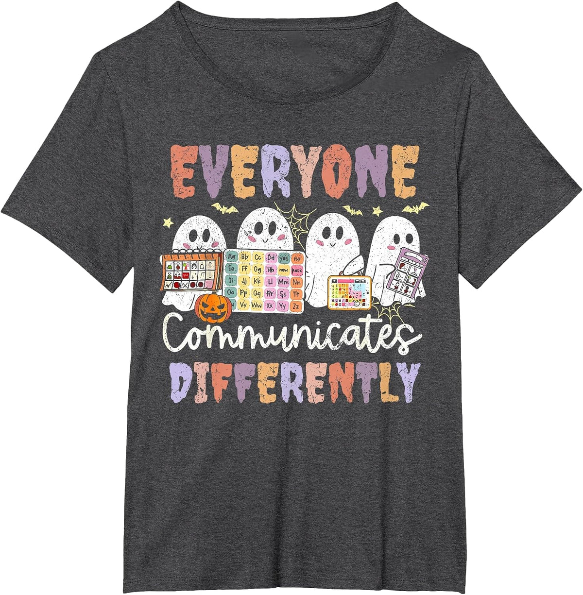 Everyone Communicates Differently Halloween SLP Sped Teacher T-Shirt - Dark Heather Grey