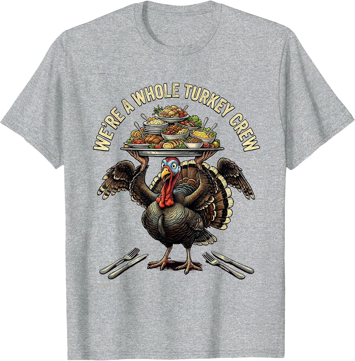 Men's We're A Whole Turkey Crew Funny Thanksgiving Family Crew T-Shirt - Heather Grey