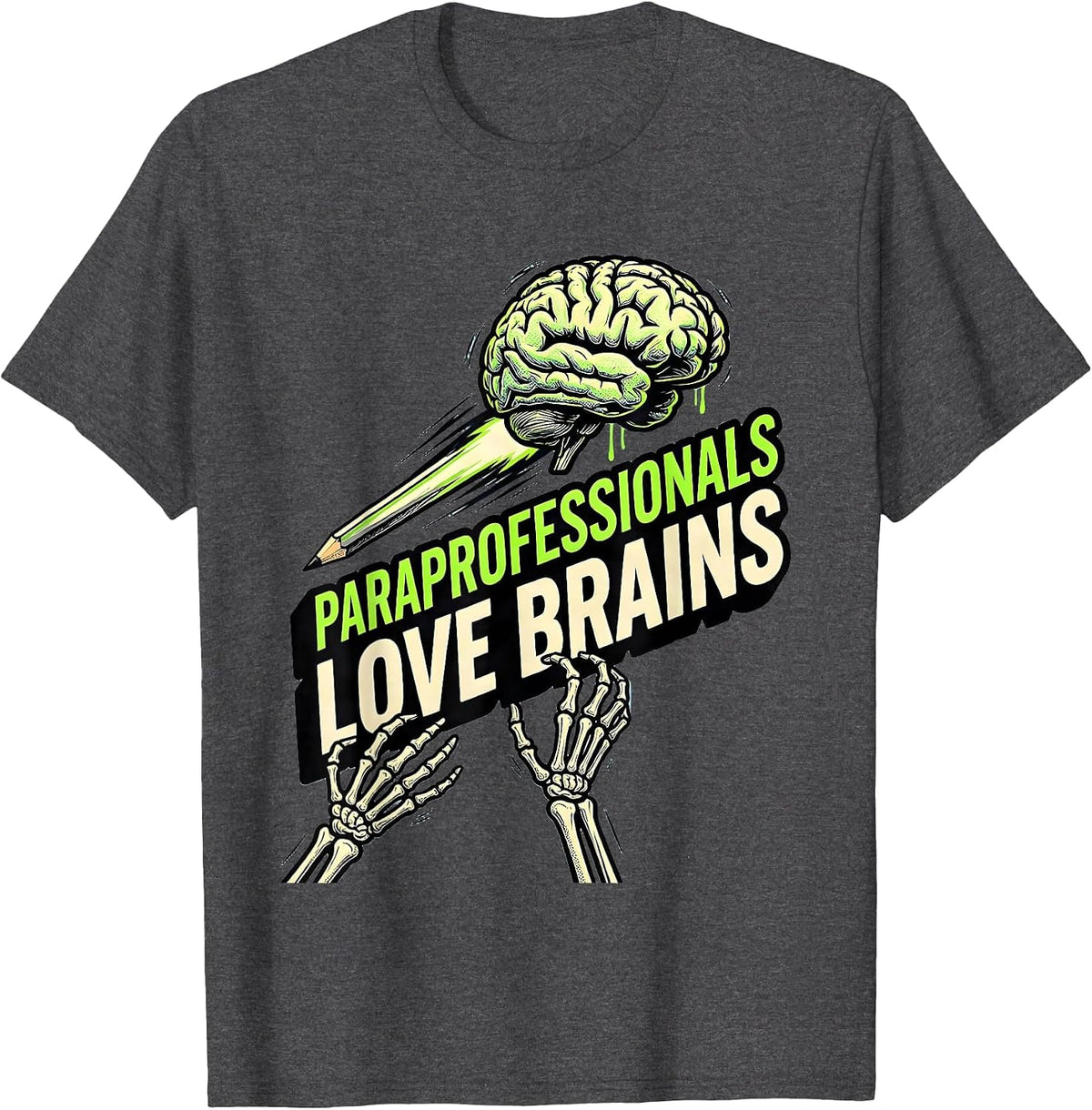 Men's Paraprofessionals Love Brains Funny Zombie Halloween Costume T-Shirt - Dark Heather Grey