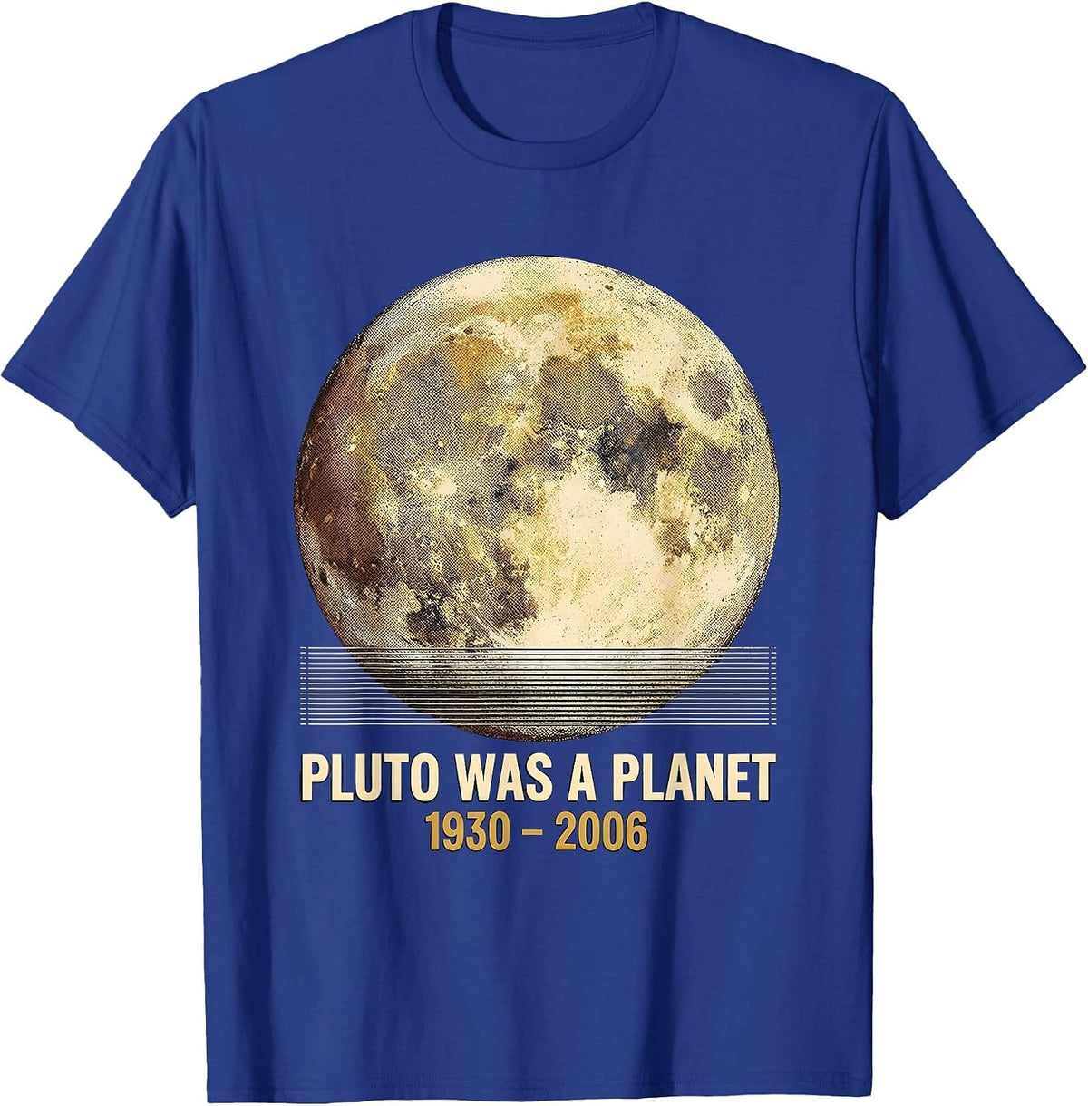 Pluto Was a Planet 1930–2006 Vintage Space Humor T-Shirt - Royal Blue