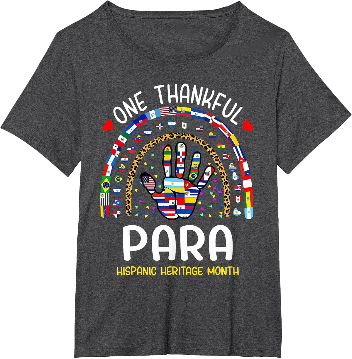 One Thankful Paraprofessional para Hispanic Heritage Month T-Shirt - Dark Heather Grey