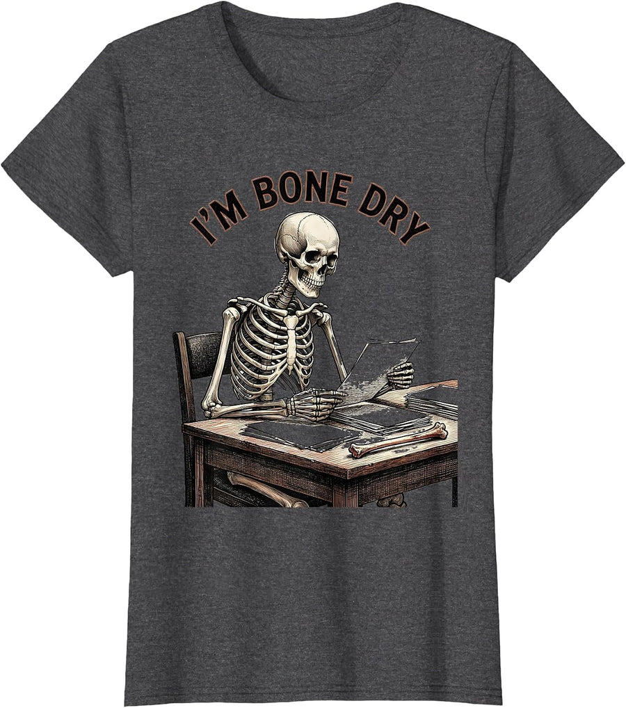 Women's I'm Bone Dry Crosshatch Etching Halloween Skeleton Humor T-Shirt - Dark Heather Grey