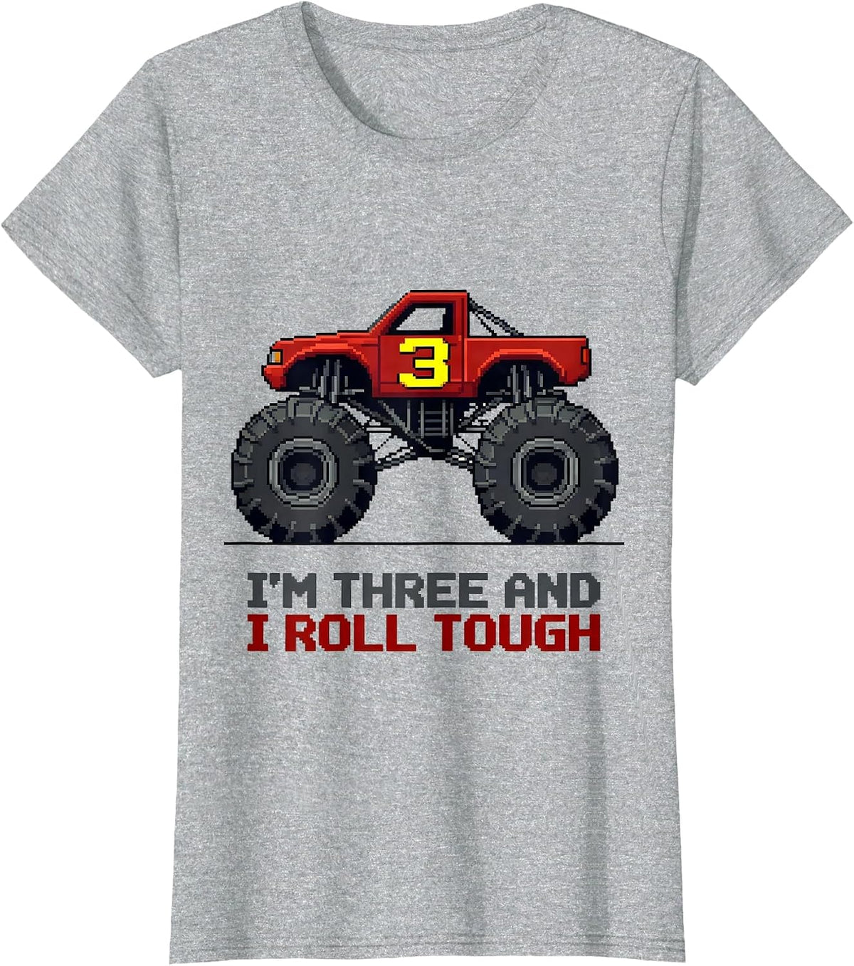 Women's I'm Three and I Roll Tough Pixel Art Monster Truck Birthday T-Shirt - Heather Grey