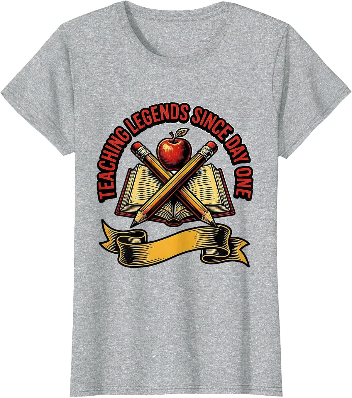 1st Grade Teacher Teaching Legends Since Day One T-Shirt - Heather Grey