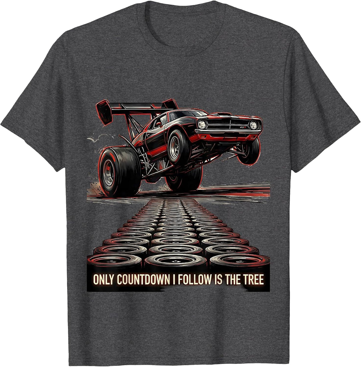 Only Countdown I Follow Is The Tree Funny RC Car Drag Racing T-Shirt - Dark Heather Grey