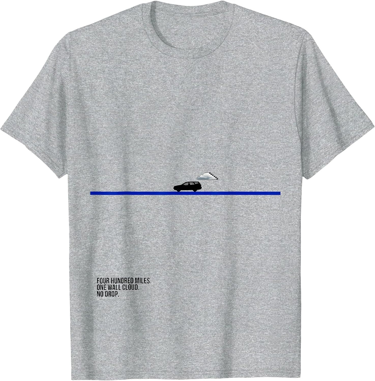 Men's Four Hundred Miles One Wall Cloud No Drop Storm Chaser T-Shirt - Heather Grey