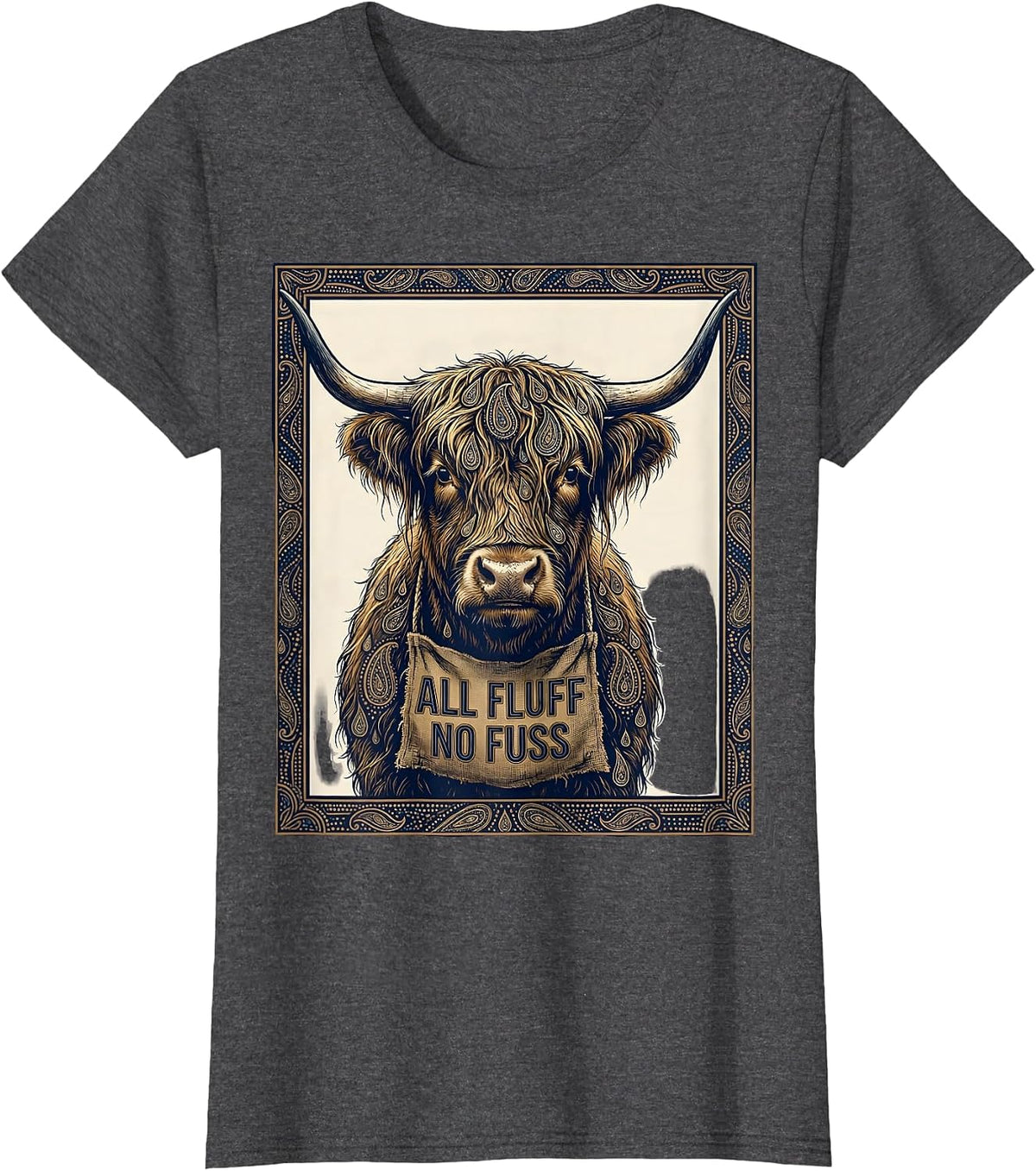 Women's All Fluff No Fuss Funny Highland Cow Farm Life Humor T-Shirt - Dark Heather Grey